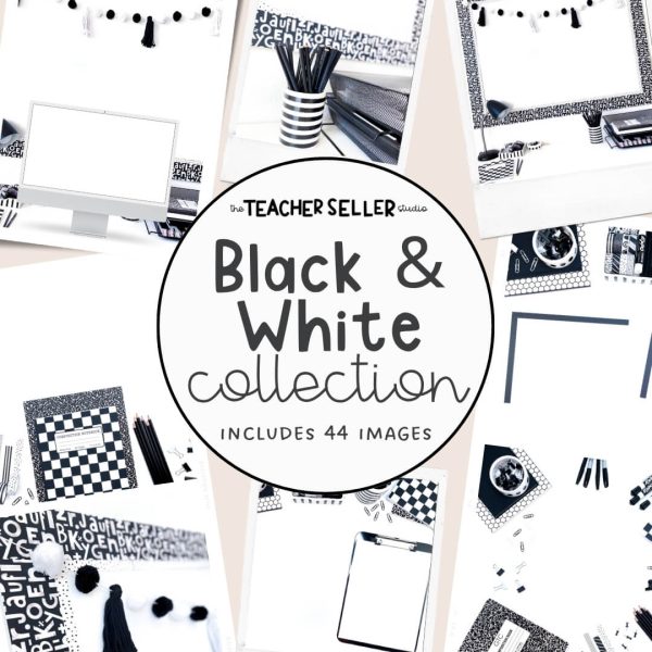 Black and White Collection Mockup and Stock Images for Teacher Sellers
