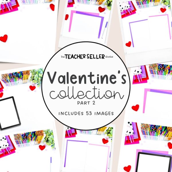 Valentine’s Day Mini Collection Mockup Images for Teacher Sellers